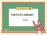 譯林版2024版七年級上冊英語Unit 8 Let's celebrate!（第2課時(shí)）Reading.教學(xué)課件