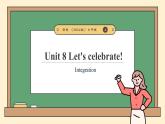 譯林版2024版七年級上冊英語Unit 8 Let's celebrate!（第5課時(shí)）Integration教學(xué)課件