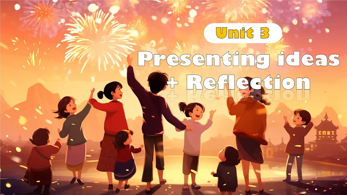 2025年新外研版英语七上：Unit 3 Presenting ideas Reflection 课件第1页