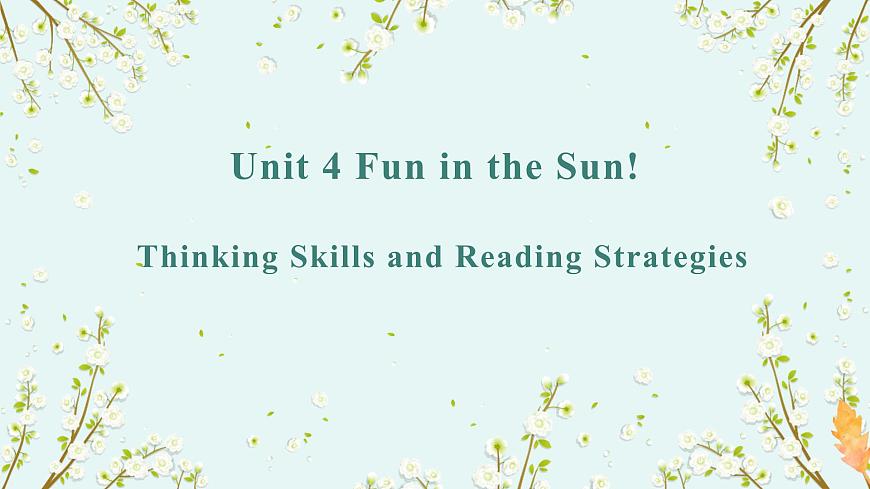 Unit 4 Lesson 3 Thinking Skills and Reading Strategies课件-仁爱科普(2024)版英语七年级上册第1页