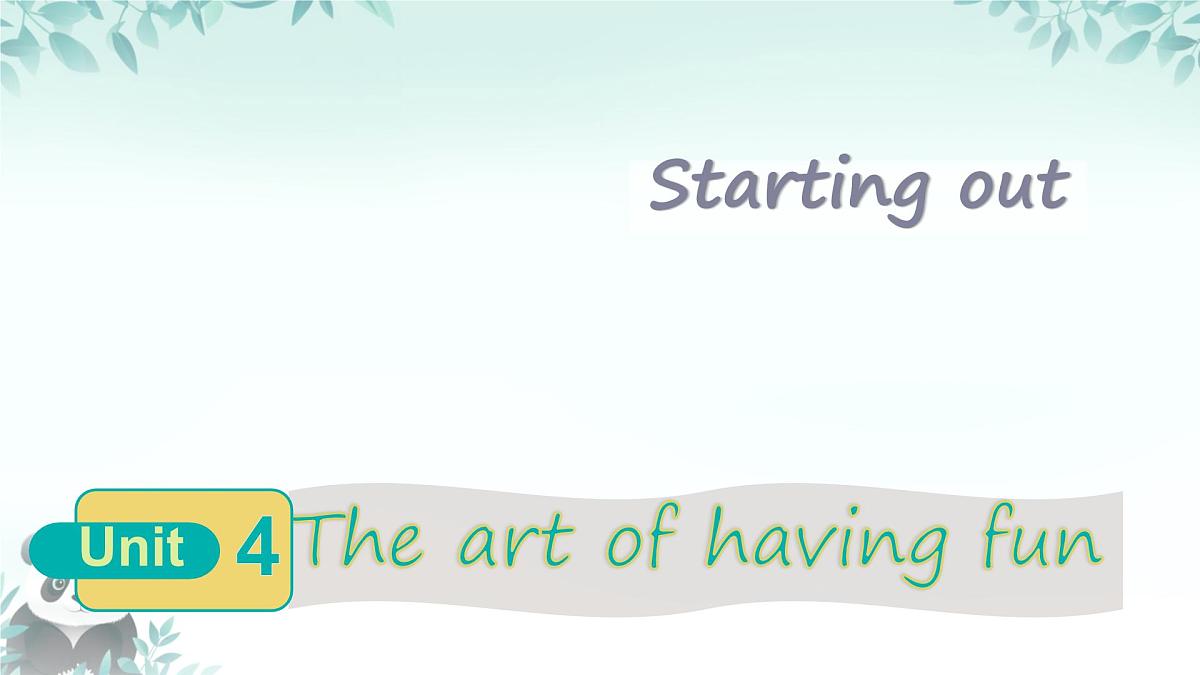 Unit 4 The art of having fun(Starting out)课件 2024-2025学年外研版英语七年级下册第8页