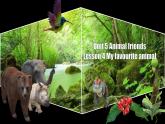 【創(chuàng)新情境】新冀教版初中英語7上 Unit 5 Lesson 4 My favourite animal課件+視頻