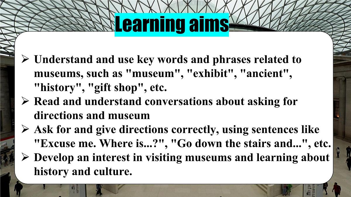 Unit 6 Let's go! Lesson 2 At the museum课件第2页