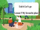 【創(chuàng)新情境】新冀教版初中英語7上 Unit 6 Lesson 5 My favourite place課件+視頻
