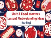 外研版（2024）初中英語七年級下冊 Unit 3 Food matters Understanding ideas Reading 課件