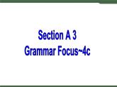 Unit5__SectionA（Grammar__Focus-4c）精品课件