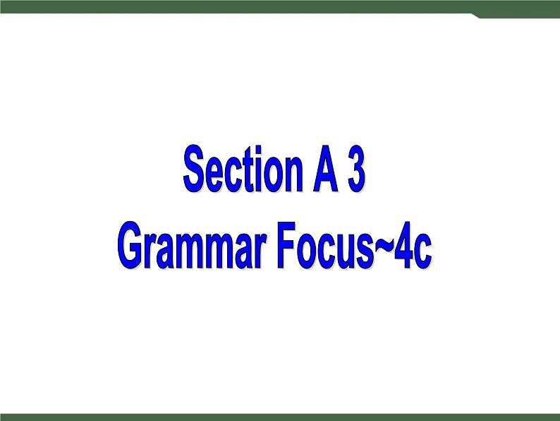 Unit5__SectionA（Grammar__Focus-4c）精品课件第2页