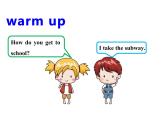 Unit 3 How do you get to school? 第二课时（Grammar Focus-3c）课件