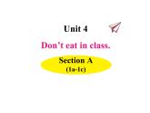 Unit 4 Don’t eat in class. 第一课时（Section A 1a-2d）课件