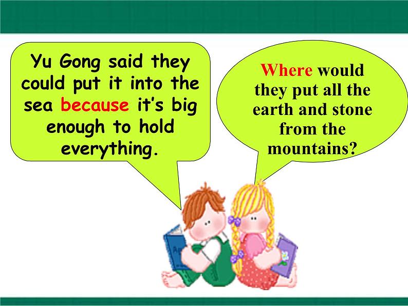 Unit 6  An old man tried to move the mountains.  Section A Grammar focus-4c 课件05