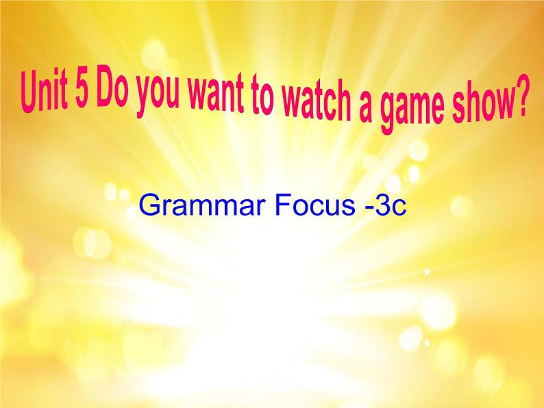 人教版八年级上册英语课件： Unit 5 Grammar Focus -3c02