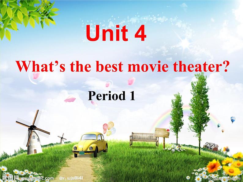 人教版新目标 八年级英语 上册 Unit 4What’s the best movie theater Section A1 （共27张ppt）01