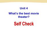 人教版新目标 八年级英语 上册 Unit 4What’s the best movie theater Self Check（共29张PPT）