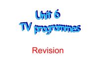 英语牛津译林版Unit 6 TV programmes课堂教学课件ppt