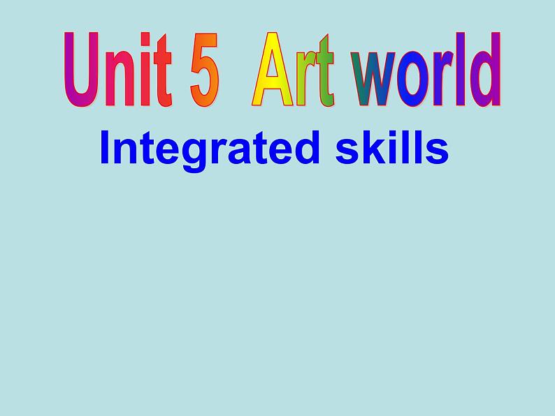 牛津译林英语 九年级上册Unit5Integrtaed Skills(共42张PPT)01