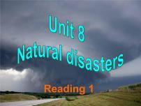 八年级上册Unit 8 Natural disasters课文内容ppt课件