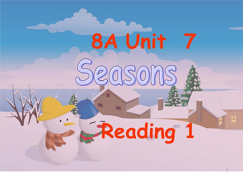 牛津译林英语 八年级上册 Unit7 Reading 1 课件第1页