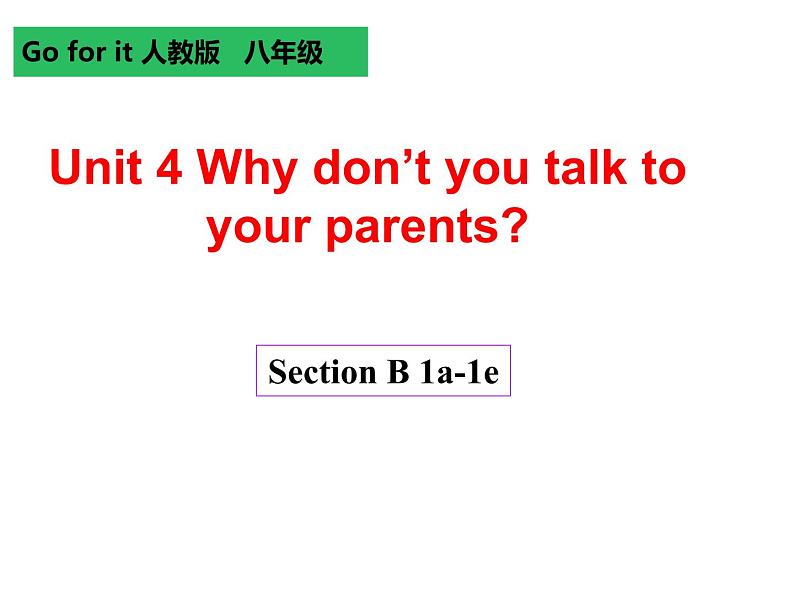 Unit 4 Section B 1a-1e讲课 课件01