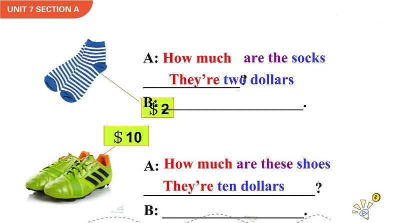 Unit 7 How much are these socks Section A Grammar focus-3c课件07