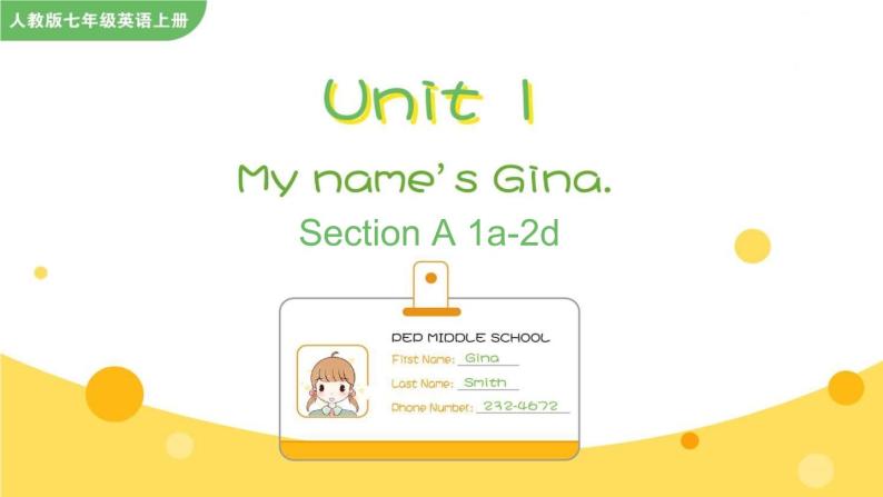 Unit 1 My name's Gina Section A 1a-2d课件+音频01