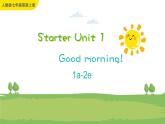 Starter Unit 1 Good morning! 1a-2e课件+音频素材