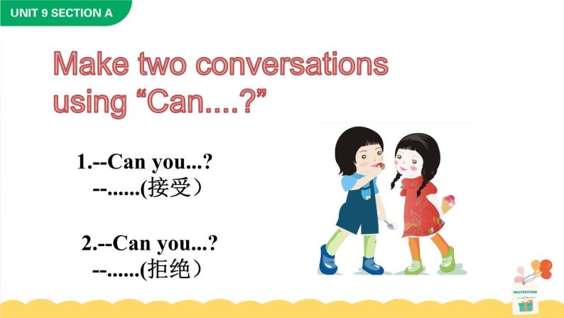 Unit 9 Can you come to my party Section A Grammar Focus-3c课件07