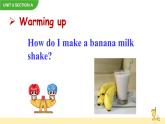 Unit 8 How do you make a banana milk shake Section A 2a-2d课件+音频