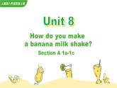 Unit 8 How do you make a banana milk shake Section A 1a-1c课件+音频
