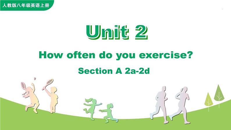 Unit 2  How often do you exercise Section A 2a-2d课件+音频01