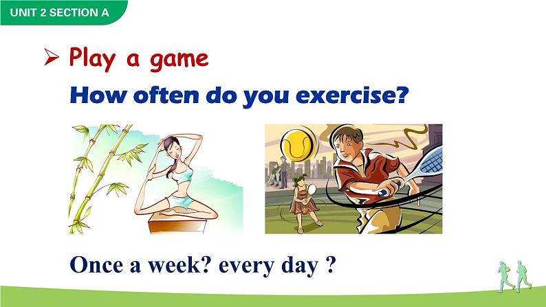 Unit 2  How often do you exercise Section A Grammar Focus-3c课件03