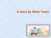 牛津上海英语九年级下册  Unit 5 A story by Mark Twain课件