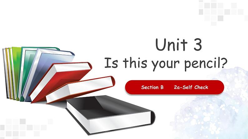 人教版七年级英语上册unit 3 Section B(2a-self check)01