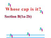 仁爱版七年级英语上Unit 2 Topic 3 Whose cap is it？ Section B 课件