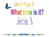 仁爱版七年级英语上Unit 4 Topic 3 What time is it？  Section B 课件