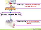 仁爱版八年级英语上册 Unit 2 Topic 3 Must we exercise to prevent the flu？ Section B   课件