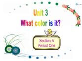 Unit3 What color is it？ Section A PPT课件