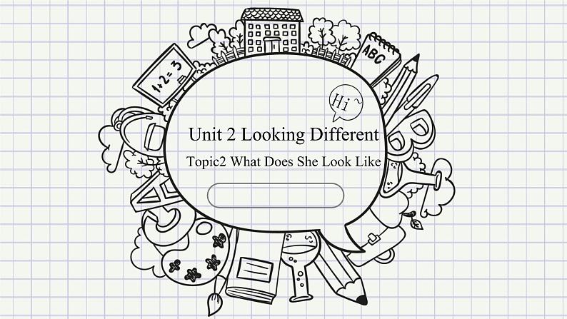 U2 Topic 2 What does she look like? 课件第1页