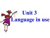 外研版七年级下册第十一模块第三节Language in use精品课件