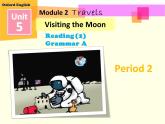 Unit 5 visiting the moon  Period 2 课件