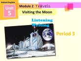 Unit 5 visiting the moon  Period 3 课件