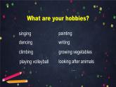 外研版八年级英语下册 Module6 Unit2 Hobbies can make you grow as a person 课件 (共55张PPT)