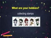 外研版八年级英语下册 Module6 Unit2 Hobbies can make you grow as a person 课件 (共55张PPT)