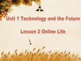 北師大 英語 八年級 下冊 Unit 1 Lesson 2 Online Life教學(xué)課件(共20張PPT)