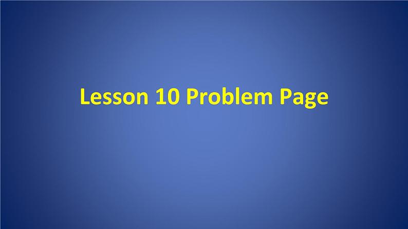 北师大版八年级英语下Unit 4 Lesson 10 Problem Page 教学课件 (共14张PPT)01