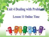 北师大 英语 八年级 下册 Unit 4 Lesson 11 Online Time 教学课件(共21张PPT)