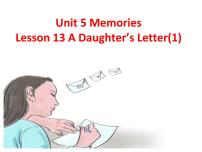 北师大版八年级下册Lesson 13 A Daughter's Letter教课ppt课件