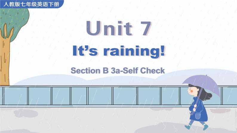 Unit 7 Section B 3a-Self Check 课件01