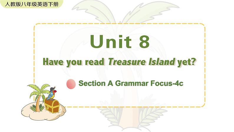 Unit 8 Section A Grammar Focus-4c 课件01