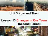 北师大版英语七下Unit 5《Lesson 13 Changes in Our Town》ppt第2课时课件