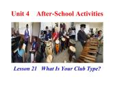 冀教版七年级下册  Unit 4 lesson 21 What Is Your Club Type? 课件